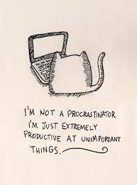 Cute image about procrastination and a cat