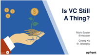 A Deep Dive into What Has Really Changed in Venture Capital