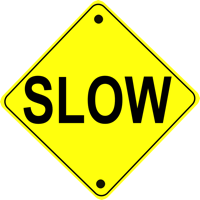slow