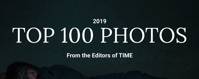 TIME Picks the Top 100 Photos of 2019